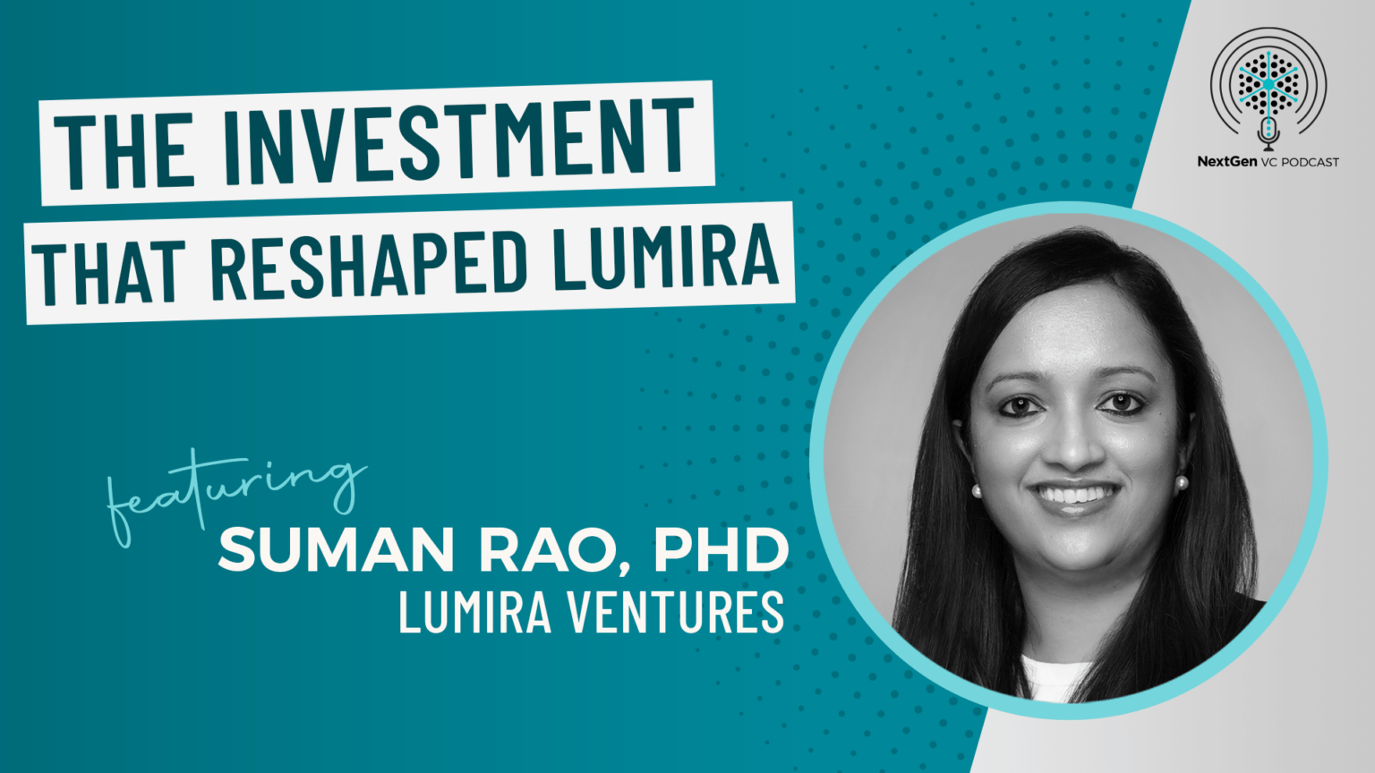 NextGen Podcast Suman Rao